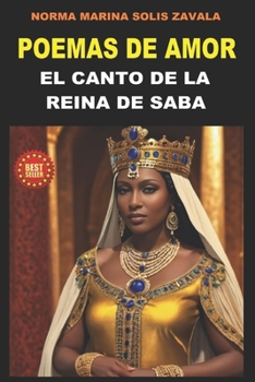 Paperback Poemas de Amor: El Canto de la Reina de Saba [Spanish] Book
