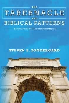 Paperback The Tabernacle and Biblical Patterns Book