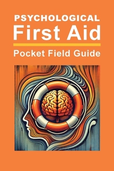 Psychological First Aid: Pocket Field Guide