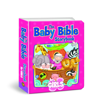 Board book The Baby Bible Storybook for Girls Book