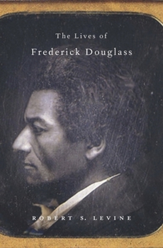 Hardcover The Lives of Frederick Douglass Book