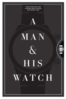 A Man and His Watch