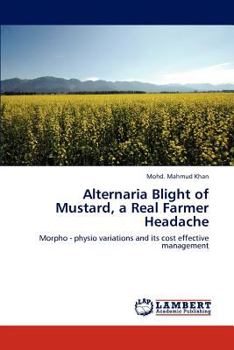 Paperback Alternaria Blight of Mustard, a Real Farmer Headache Book