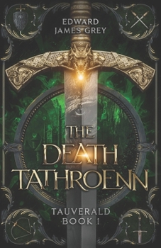 Paperback The Death Tathroenn: Tauverald Book 1 Book