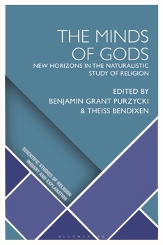 Paperback The Minds of Gods: New Horizons in the Naturalistic Study of Religion Book