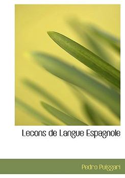 Paperback Lecons de Langue Espagnole [Large Print] Book