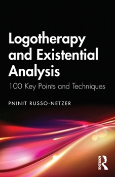 Paperback Logotherapy and Existential Analysis: 100 Key Points and Techniques Book