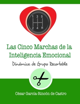 Paperback Las cinco marchas de la inteligencia emocional [Spanish] Book