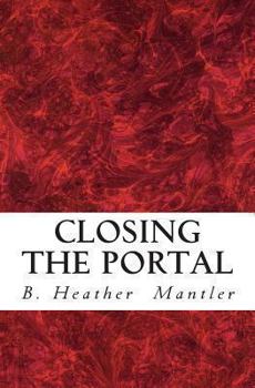 Paperback Closing the Portal Book