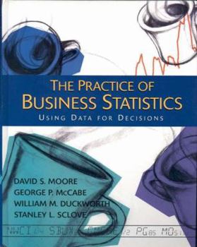 The Practice of Business Statistics w/CD
