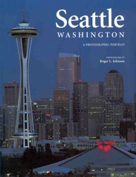 Hardcover Seattle, Washington: A Photographic Portrait Book