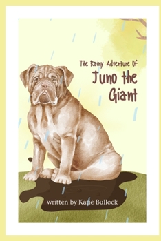 Paperback The Rainy Adventure of Juno the Giant Book