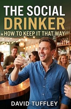 Paperback The Social Drinker: How To Keep It That Way Book