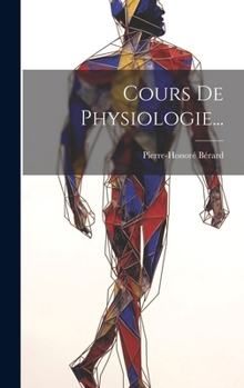 Hardcover Cours De Physiologie... [French] Book