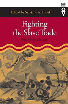 Paperback Fighting the Slave Trade: West African Strategies Book
