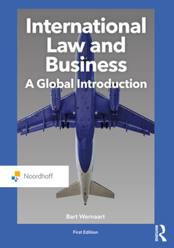 Paperback International Law and Business: A Global Introduction Book