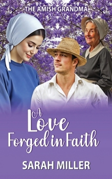 A Love Forged in Faith (The Amish Grandma)