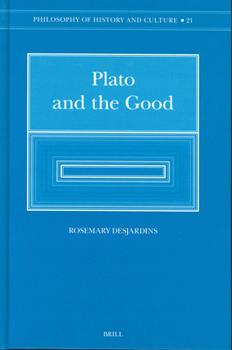 Hardcover Plato and the Good: Illuminating the Darkling Vision Book