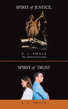Paperback Spirit of Justice, Spirit of Trust Book