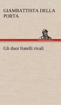 Hardcover Gli duoi fratelli rivali [German] Book