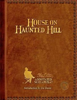Paperback House on Haunted Hill: A William Castle Annotated Screamplay Book
