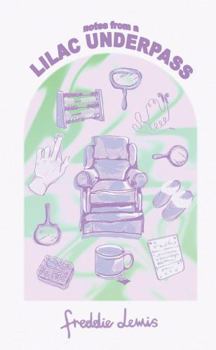 Paperback Notes from a Lilac Underpass Book