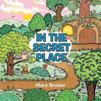 Paperback In the Secret Place Book