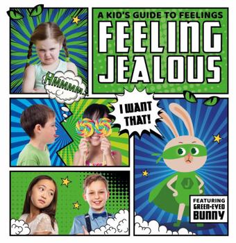 Hardcover Feeling Jealous (A Kid's Guide to Feelings) Book