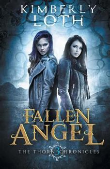 Fallen Angel - Book #3 of the Thorn Chronicles