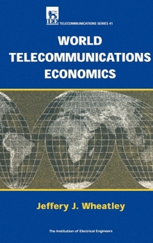 Hardcover World Telecommunications Economics Book