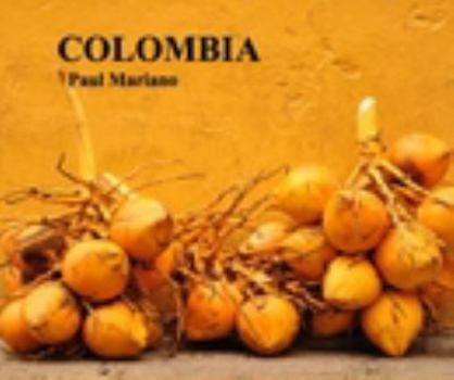 Hardcover COLOMBIA Paul Mariano Book