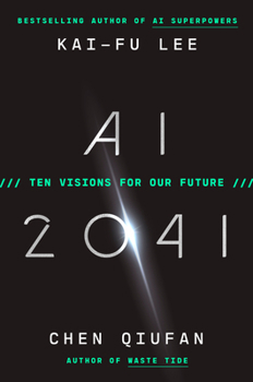 Hardcover AI 2041: Ten Visions for Our Future Book