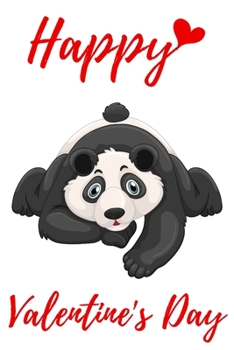 happy  Valentine's Day: Cute panda planner Valentine's Day panda Gift Women Teens Girls: Cute panda Gift for lovers Funny panda, valentine panda; panda planner 2020