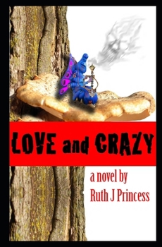 Paperback Love and Crazy Book