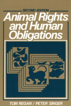 Paperback Animal Rights and Human Obligations Book