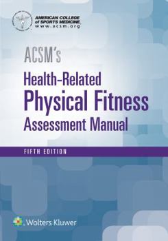 Paperback Acsm's Health-Related Physical Fitness Assessment Book