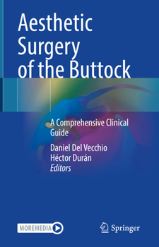 Hardcover Aesthetic Surgery of the Buttock: A Comprehensive Clinical Guide Book