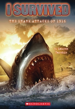 Paperback I Survived the Shark Attacks of 1916 (I Survived #2): Volume 2 Book
