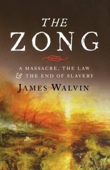 Paperback The Zong: A Massacre, the Law and the End of Slavery Book