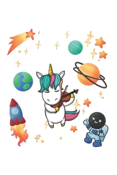Paperback Universe Violine Music Unicorn Notebook: Lined Paper Journal 6x9 - 120 Pages Book
