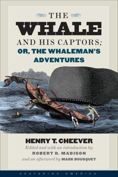 Paperback The Whale and His Captors; Or, the Whaleman's Adventures Book