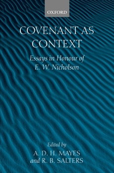 Hardcover Covenant as Context: Essays in Honour of E. W. Nicholson Book