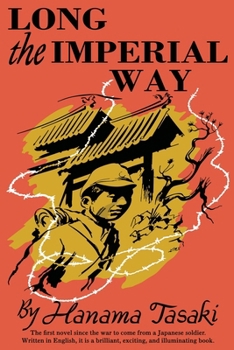 Paperback Long the Imperial Way Book