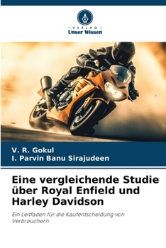 Paperback Eine vergleichende Studie über Royal Enfield und Harley Davidson [German] Book