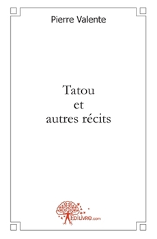 Paperback Tatou et autres récits [French] Book