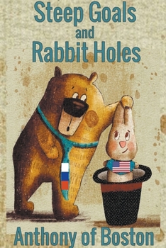 Paperback Steep Goals and Rabbit Holes Book