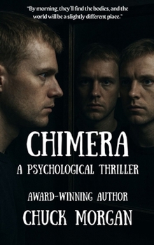 Chimera: A Psychological Thriller