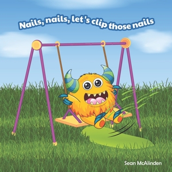 Paperback Nails, nails, let's clip those nails Book