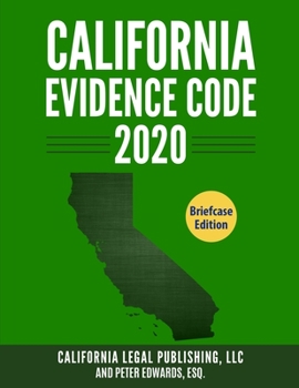 Paperback California Evidence Code 2020: Complete Rules as Revised through January 1, 2020 Book