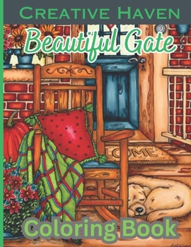 Paperback Creative Haven Beautiful Gate Coloring Book: Creative Haven Coloring Book